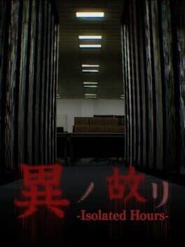 Isolated Hours