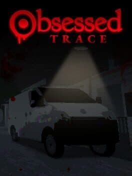 Obsessed: Trace