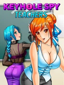 Keyhole Spy: Teachers
