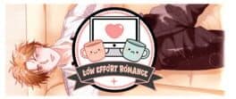 Low Effort Romance