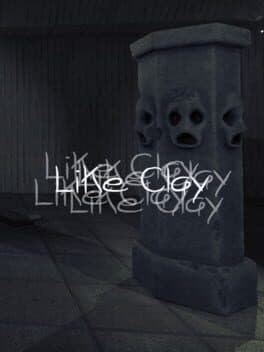 Like Clay