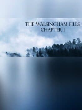 The Walsingham Files: Chapter 1