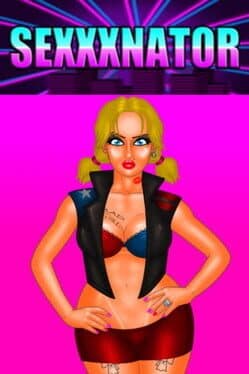 Sexxnator: Adult Sandbox RPG