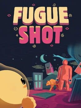 Fugue Shot
