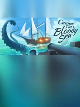 Cannon Fire: Bloody Sea