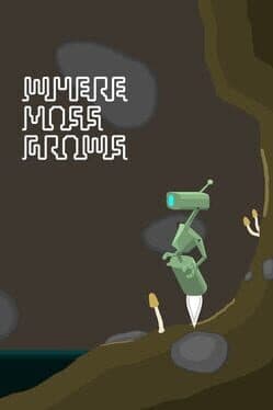 Where Moss Grows