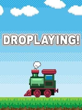 DroPlaying!