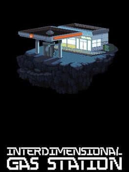 Interdimensional Gas Station
