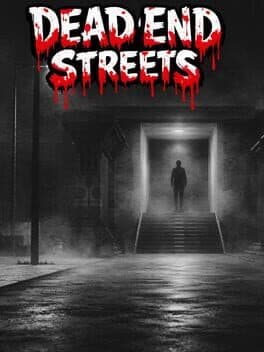 Dead End Streets