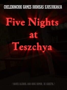 Five Nights at Teszchya