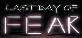 Last Day of Fear