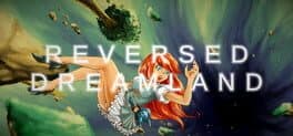 Reversed Dreamland