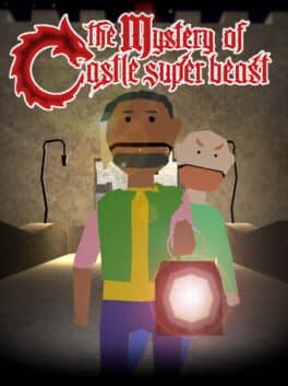 The Mystery of Castle Super Beast
