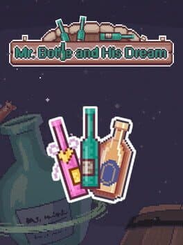 Mr.Bottle and His Dream