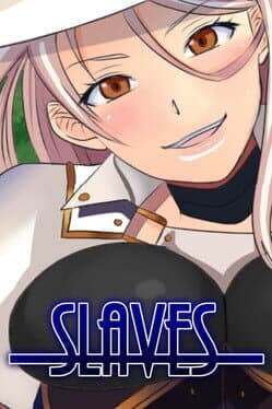 Slaves