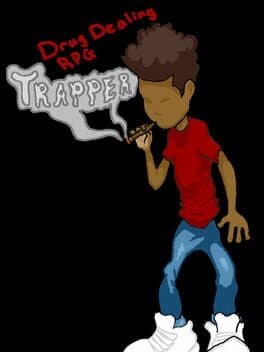 Trapper: Drug Dealing RPG