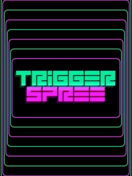 Trigger Spree