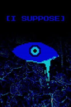 I Suppose