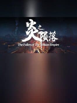 The Fallen of the Blaze Empire