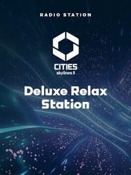 Cities: Skylines II - Deluxe Relax Station